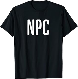 Sponsored Ad - Funny NPC T-Shirt