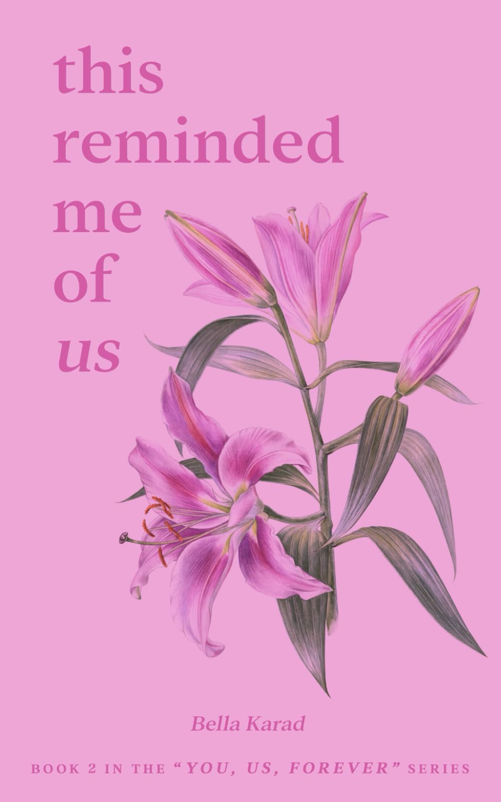 This Reminded Me of Us (You, Us, Forever)