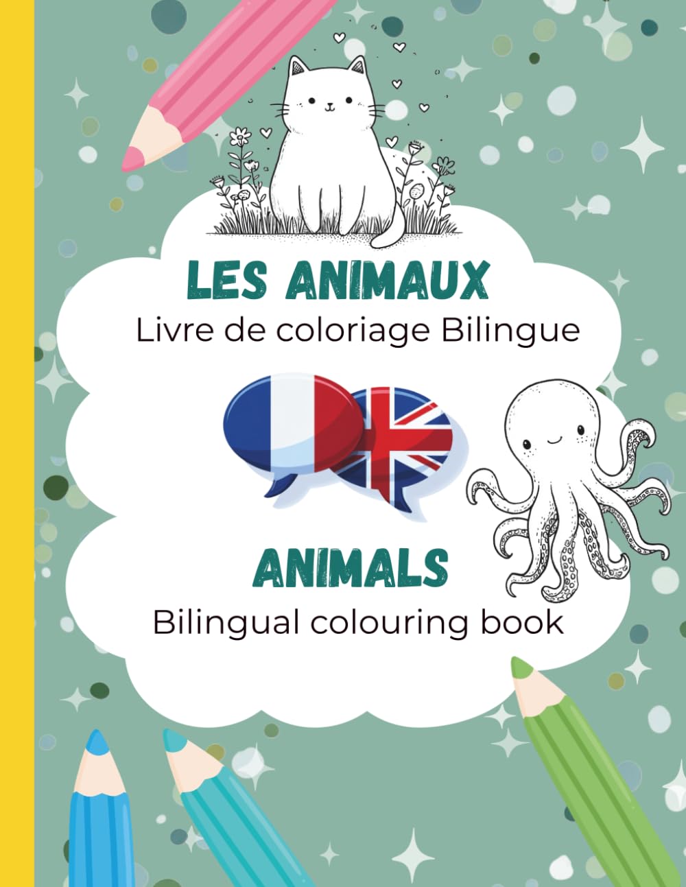 Livre de coloriage bilingue: Bilingual French–English Colouring Book
