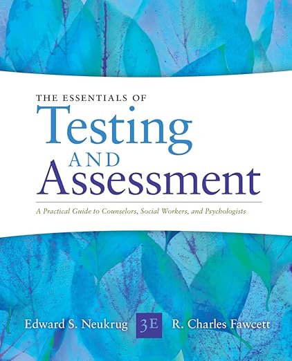 Essentials of Testing and Assessment: A Practical Guide for Counselors, Social Workers, and Psychologists, Enhanced (MindTap Course List)