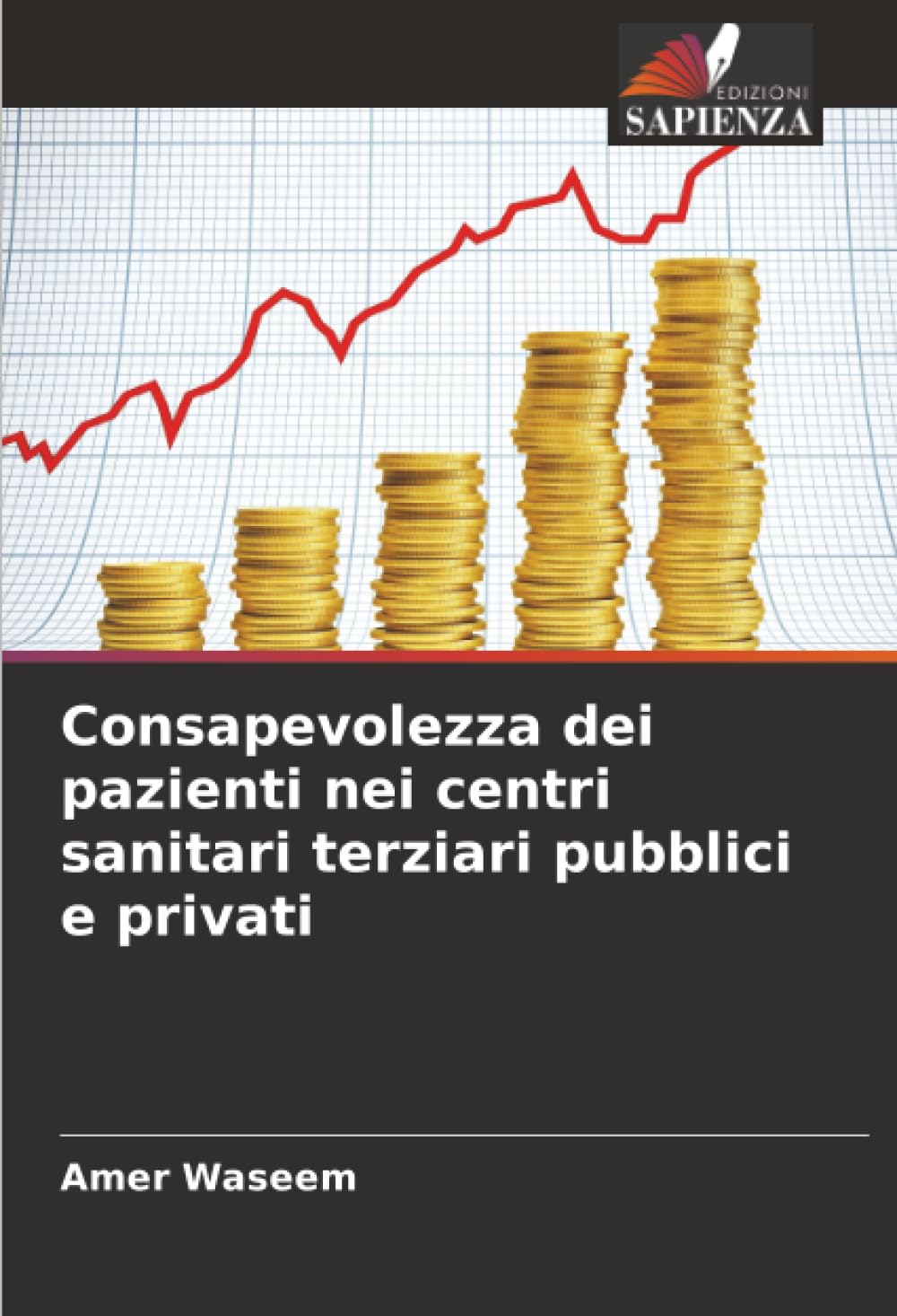 Consapevolezza dei pazienti nei centri sanitari terziari pubblici e privati