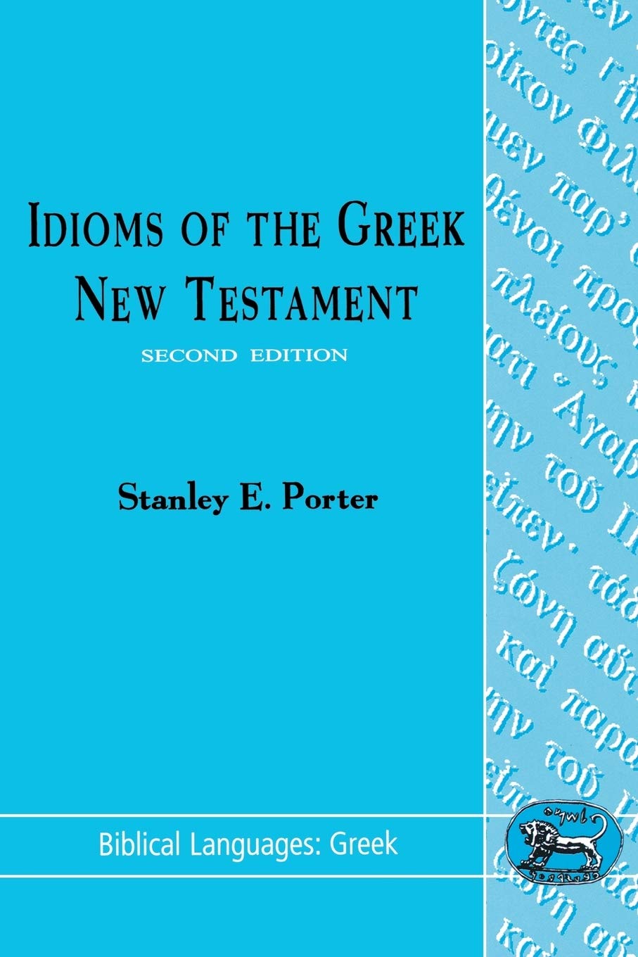 Idioms of the Greek New Testament (Biblical Languages: Greek)