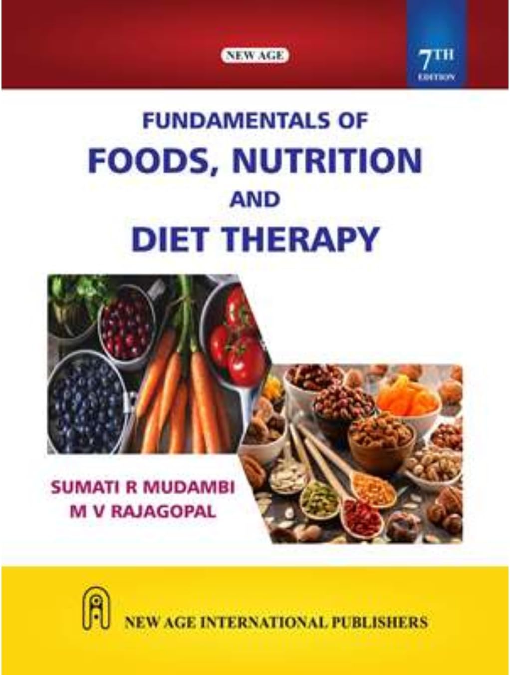 Fundamentals of Foods, Nutrition and Diet Therapy