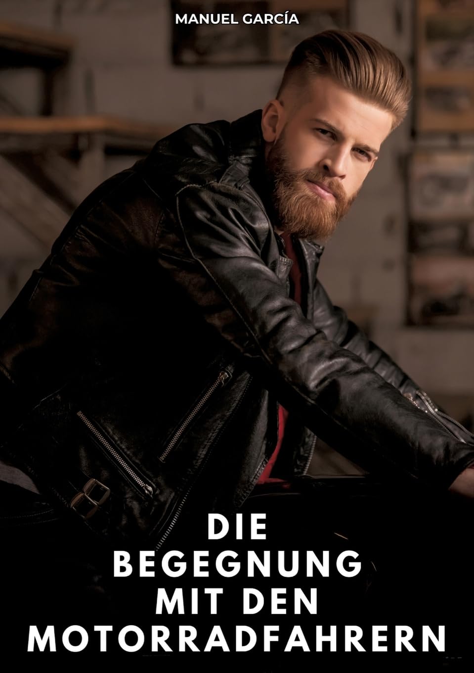 Die Begegnung mit den Motorradfahrern: Erotische Schwulengeschichten für Erwachsene Männer