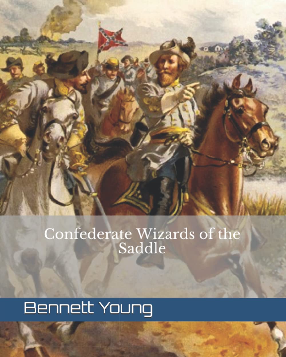 Confederate Wizards of the Saddle
