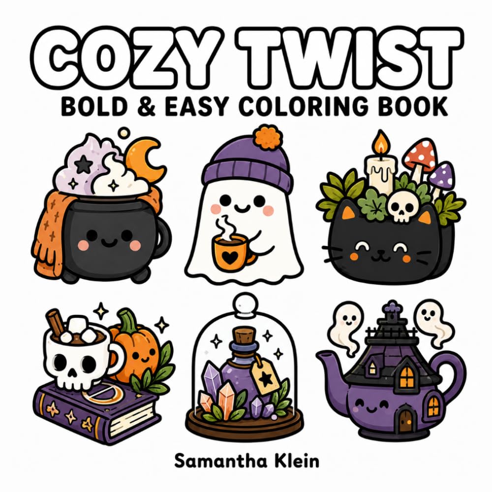 Cozy Twist | Halloween Bold & Easy Coloring Book for Adults and Teens: Spooky Hygge Designs with Cute Ghosts for Stress Relief