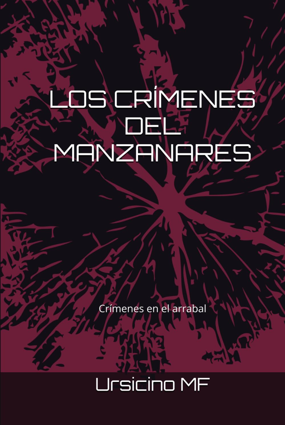LOS CRÍMENES DEL MANZANARES: Crímenes en el arrabal
