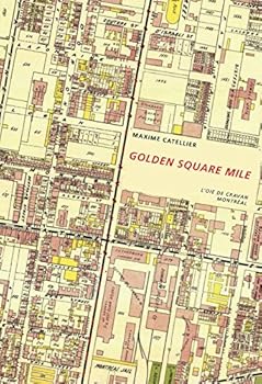 Paperback Golden Square Mile [French] Book
