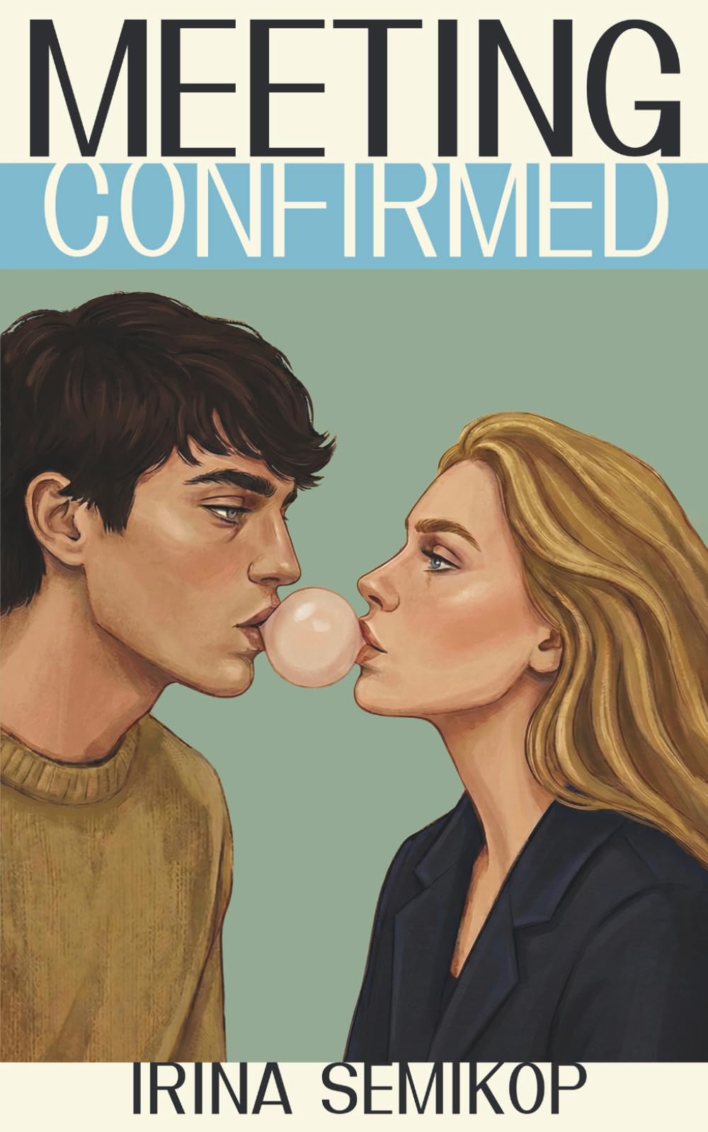 Meeting confirmed: 1 (Contemporary love)