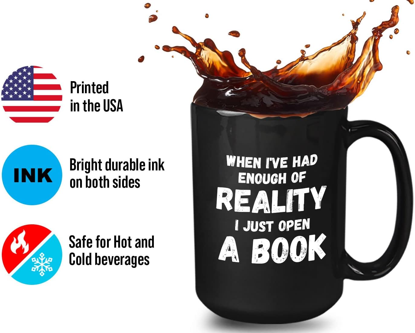 Bubble Hugs Book Lover Coffee Mug 15oz Black - Had Enough of Reality - Reading Reader Open a Book Lover Bookish Novelist Librarian Writer