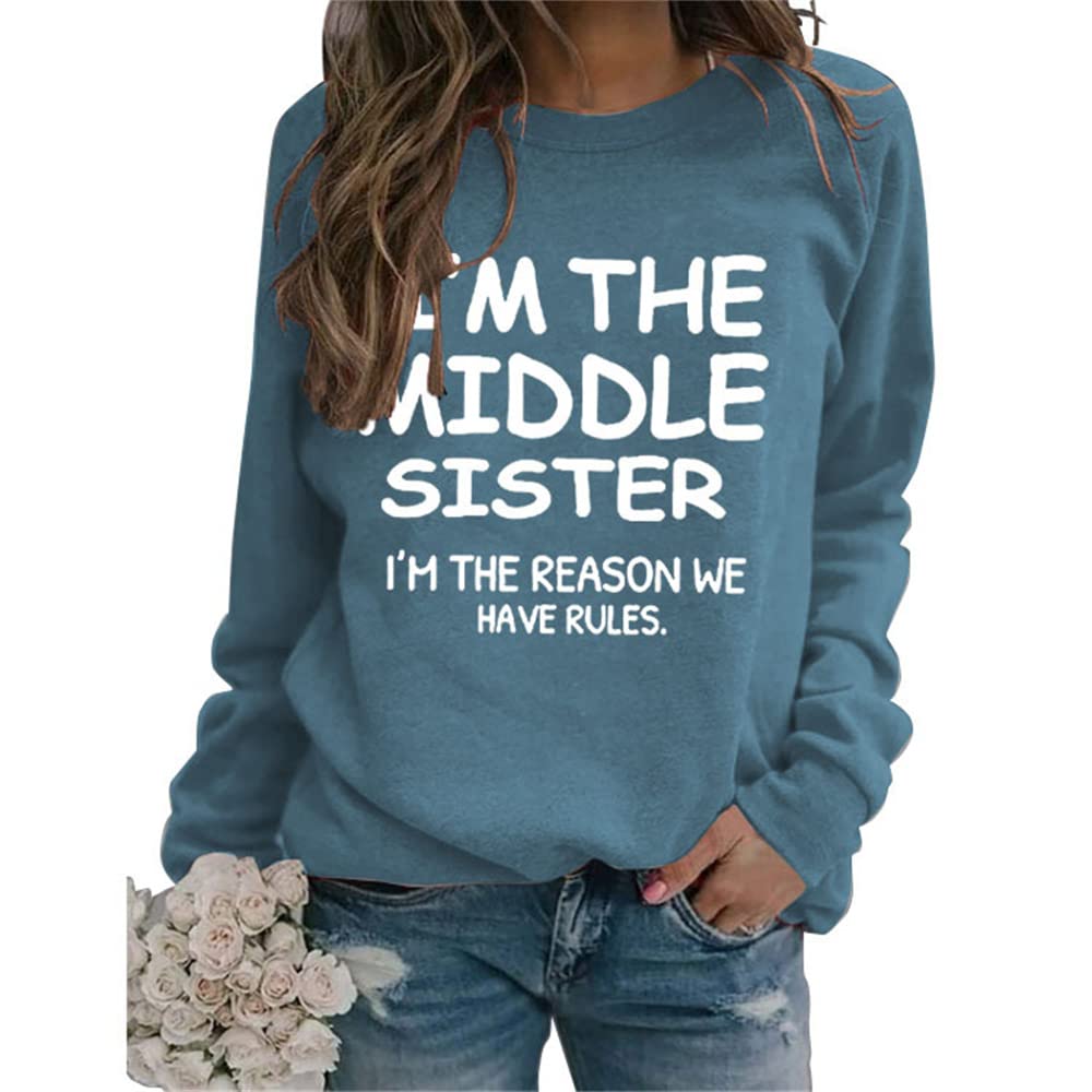Mlzhan Women's Blue 2 Sweatshirts I'm The Middle Sister I'm The Reason We Have Rules Crewneck Long Sleeve Sweatshirt (,S,S)