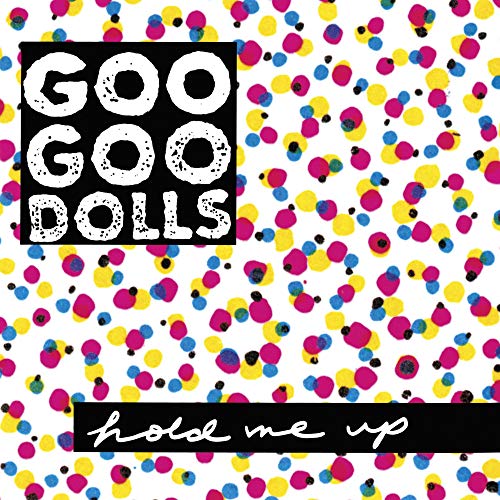 Album Art for Hold Me Up by Goo Goo Dolls