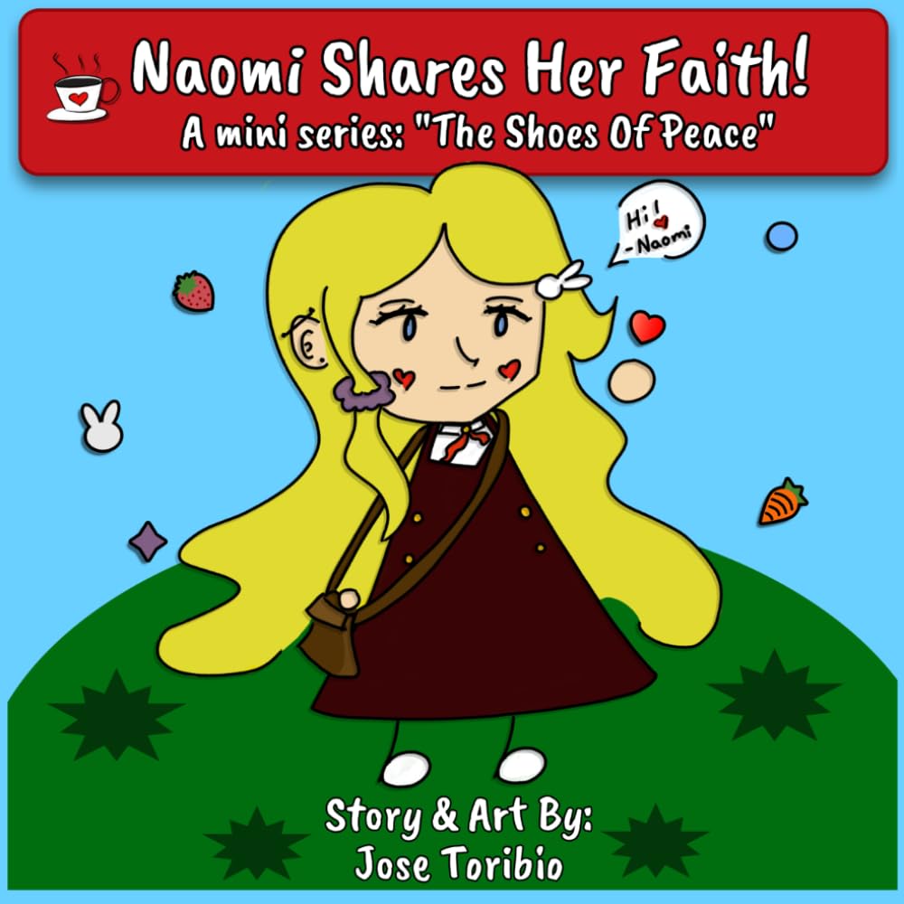 Naomi Shares Her Faith!: A Mini-Series: The Shoes of Peace