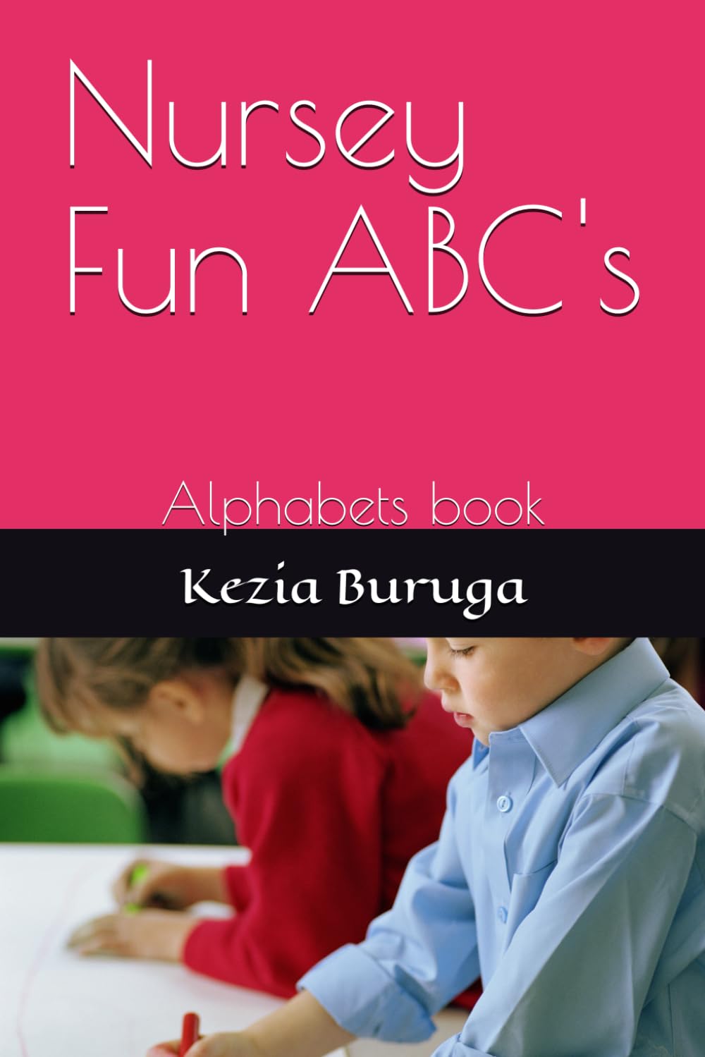 Nursey Fun ABC's: Alphabets book
