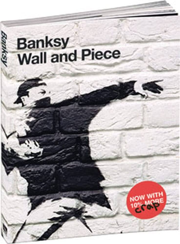 Wall and Piece: Amazon.co.uk: BANKSKY: 9783939566090: Books