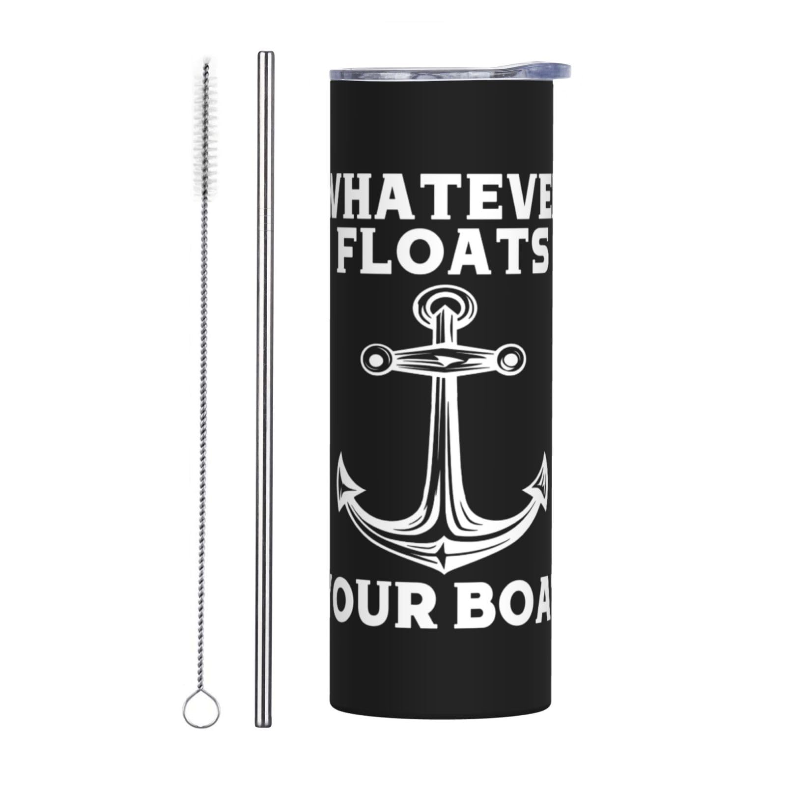 Amazon.com: Whatever Floats Your Boat Tumbler 20 Oz Stainless Steel Mug  Coffee Tumblers Travel Car Mugs5: Home & Kitchen
