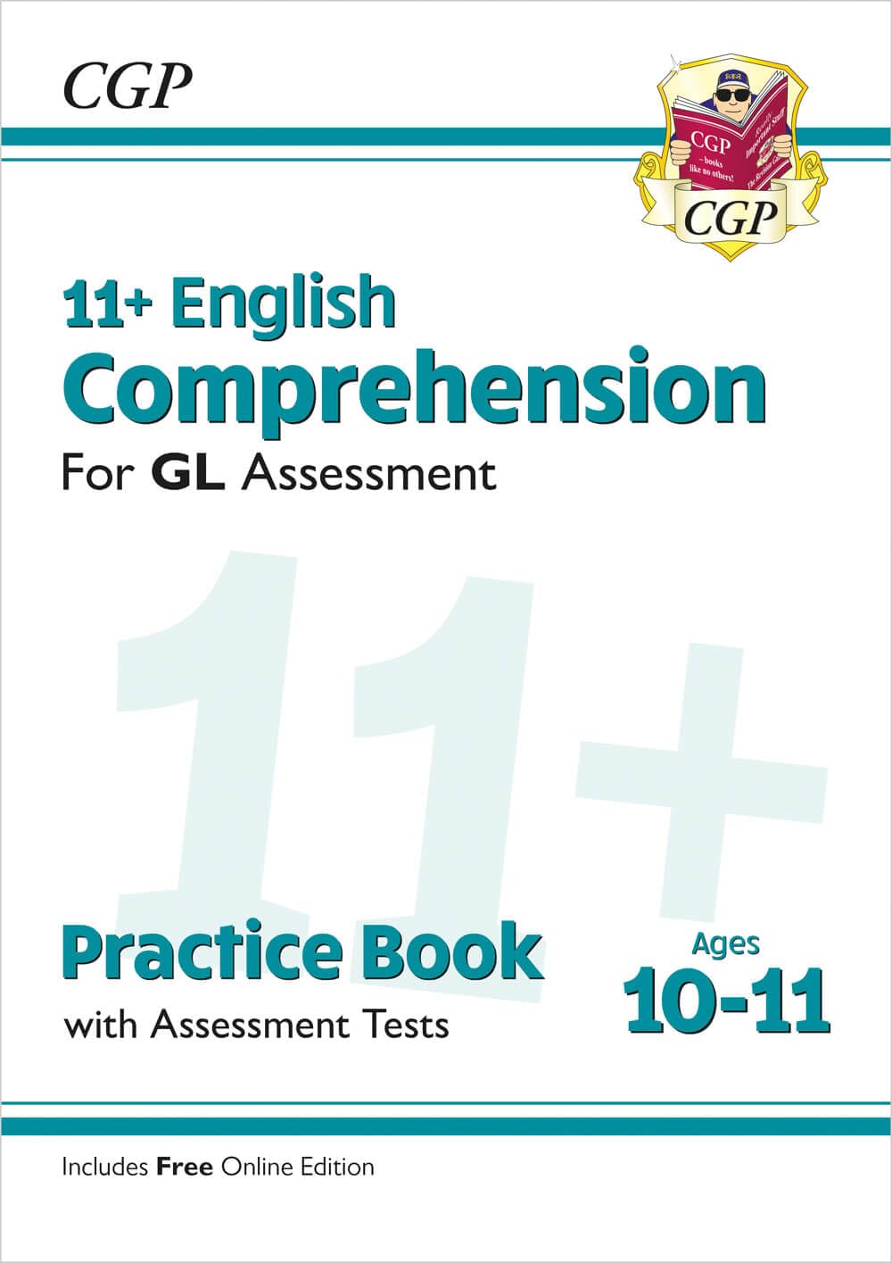 11+ GL English Comprehension Practice Book & Assessment Tests - Ages 10-11 (with Online Edition) (CGP GL 11+ Ages 10-11)