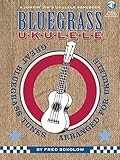 Bluegrass Ukulele: A Jumpin' Jim's Ukulele Songbook