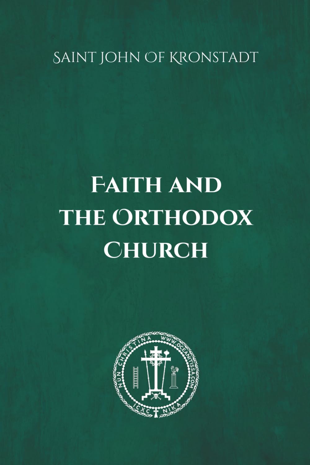 Faith and the Orthodox Church
