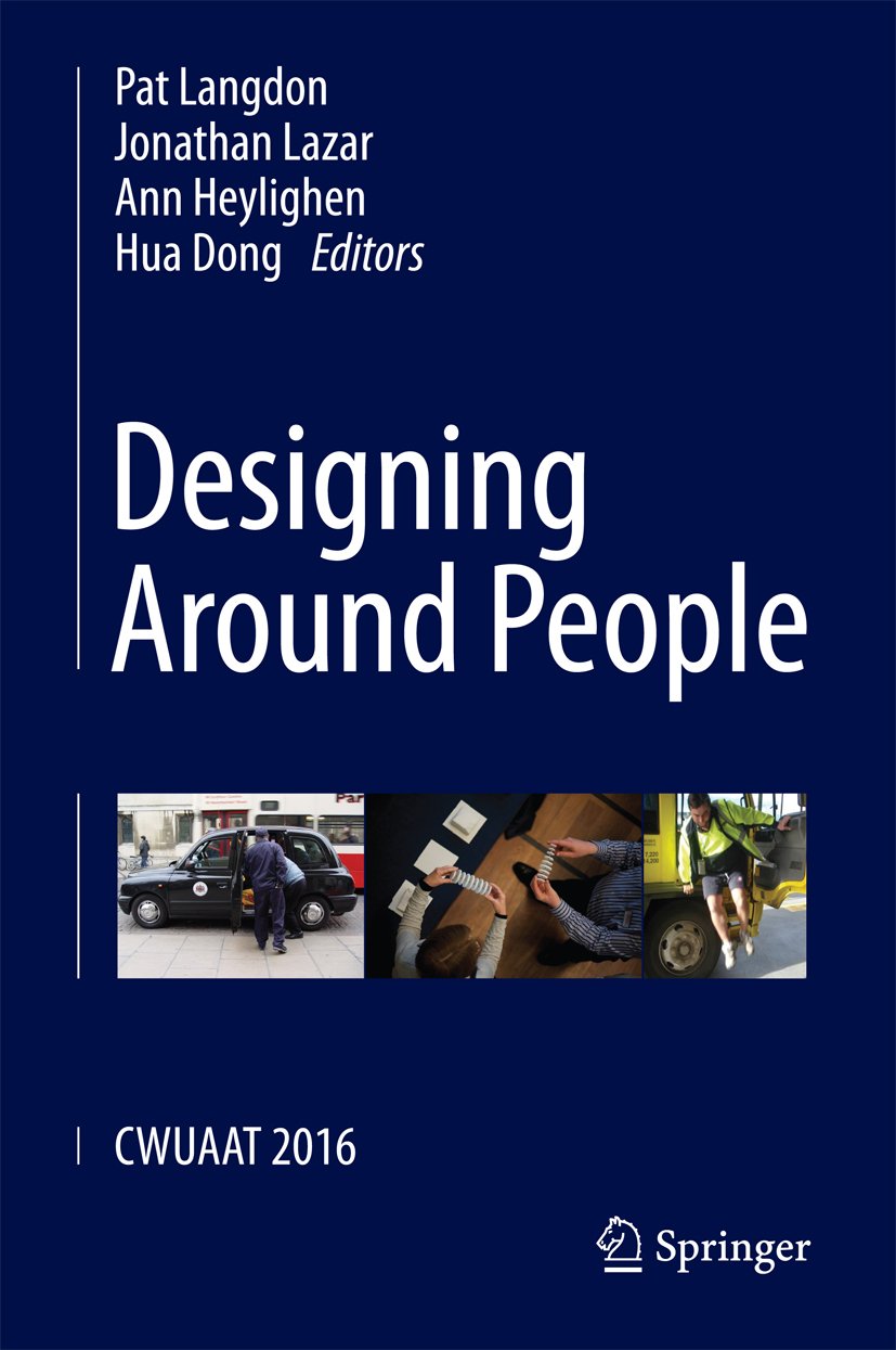 Designing Around People: CWUAAT 2016