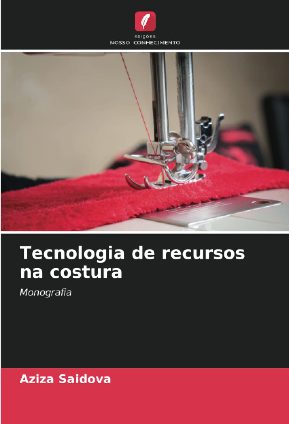 Tecnologia de recursos na costura: Monografia