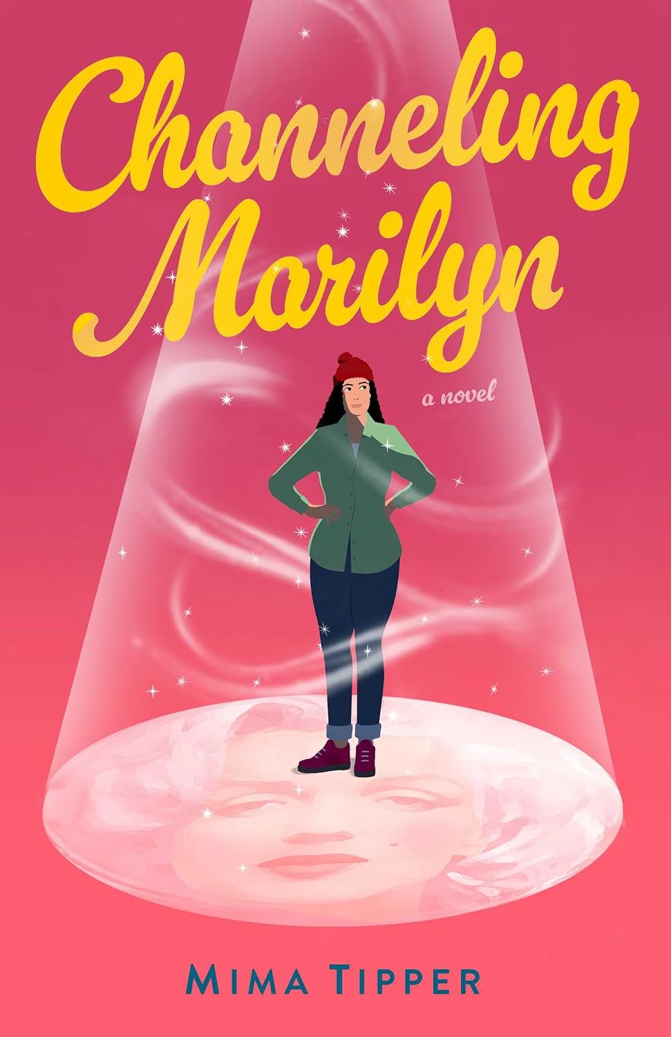Channeling Marilyn: A Novel
