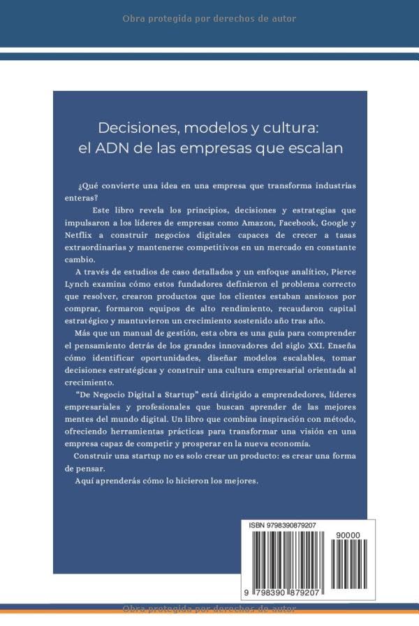 Miniatura 2 de De Negocio Digital a Startup. Guia para emprendedores Una mirada tras bastidores de cómo operan los creadores de emprendimientos exitosos