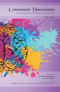 Concussion Discussions: A Functional Approach to Recovery After Brain Injury