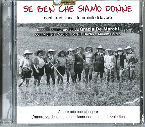 Se Ben Che Siamo Donne