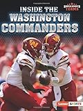  Inside the Washington Commanders (Super Sports Teams (Lerner (Tm) Sports))