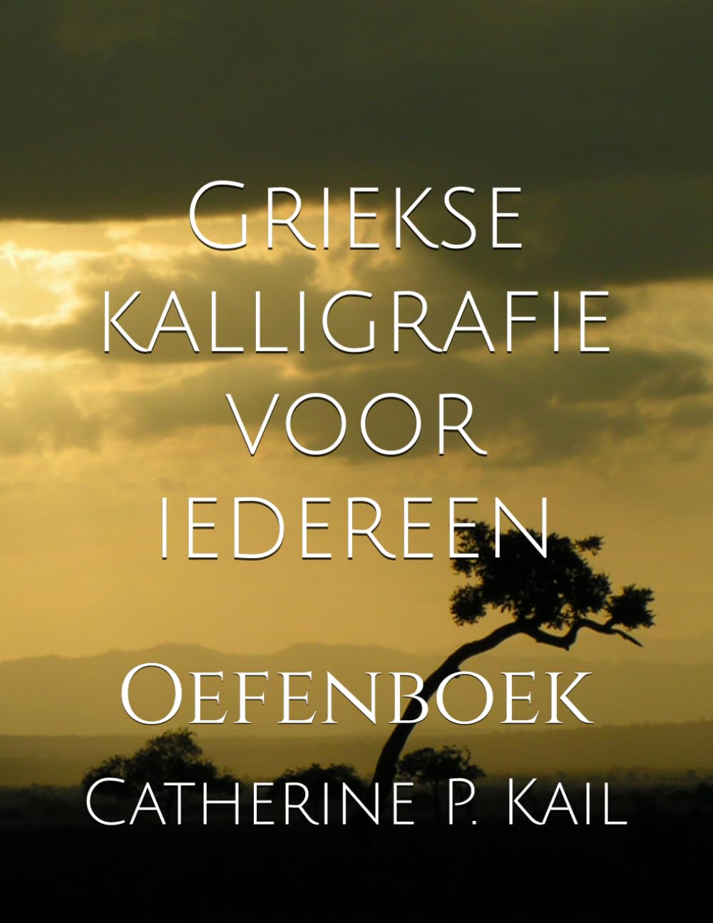 Griekse kalligrafie voor iedereen: Oefenboek