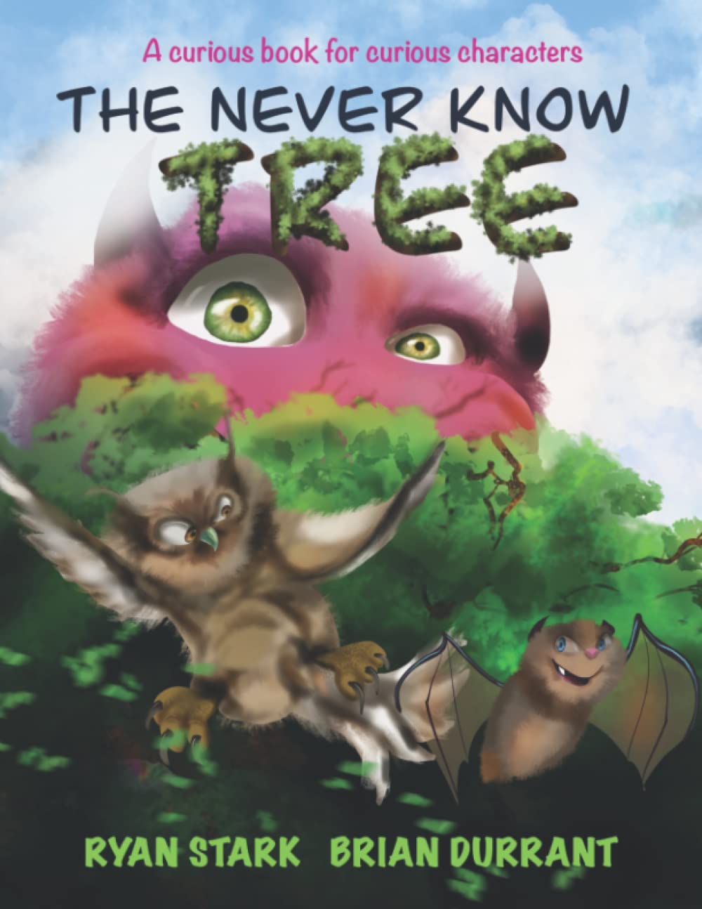 The Never Know Tree: A curious book for curious characters