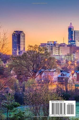 Raleigh: Raleigh Travel Notebook Journal, 100 Pages, A Perfect North Carolina Gift Or To Write Your Own Raleigh Travel Guide Book. #TOP1