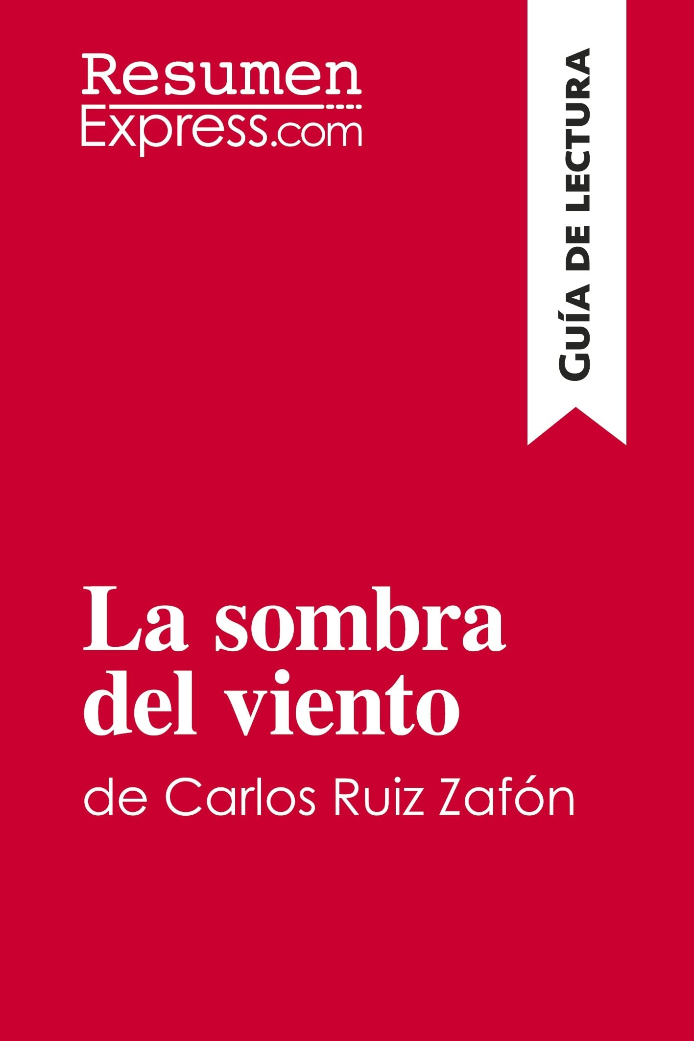 La sombra del viento de Carlos Ruiz Zafón (Guía de lectura): Resumen y análisis completo