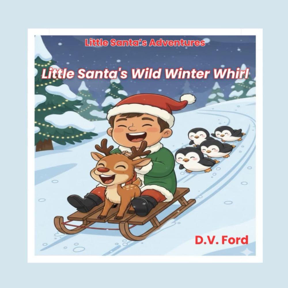 Little Santa's Wild Winter Whirl (Little Santa's Adventures)
