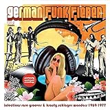  German Funk Fieber - Infectious Rare Grooves & Krauty Schlager Wonders 1969-1977