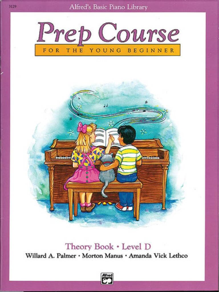 Alfred's Basic Piano Prep Course Theory, Bk D: For the Young Beginner: Theory Book - Level D (Alfred's Basic Piano Library)