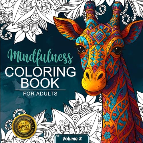 Mindfulness Coloring Book For Adults: Zen Coloring Book For Mindful People | Adult Coloring Book With Stress Relieving Designs Animals,...