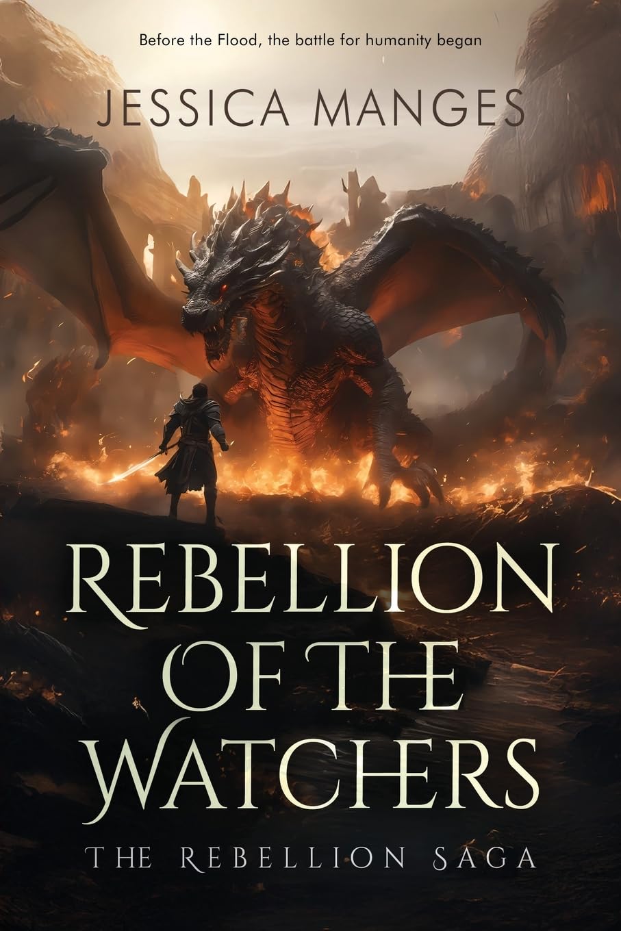 Rebellion of the Watchers: 1 (The Rebellion Saga)