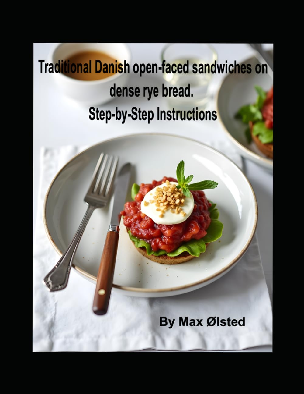 Traditional Danish open-faced sandwiches on dense rye bread. Step-by-Step Instructions
