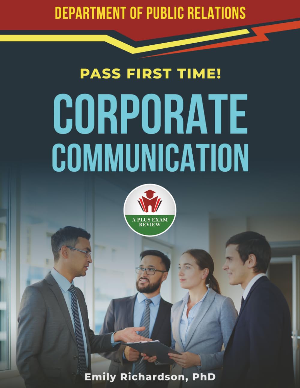 CORPORATE COMMUNICATION EXIT EXAM PREP