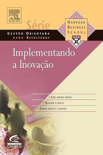 Implementando a Inovação