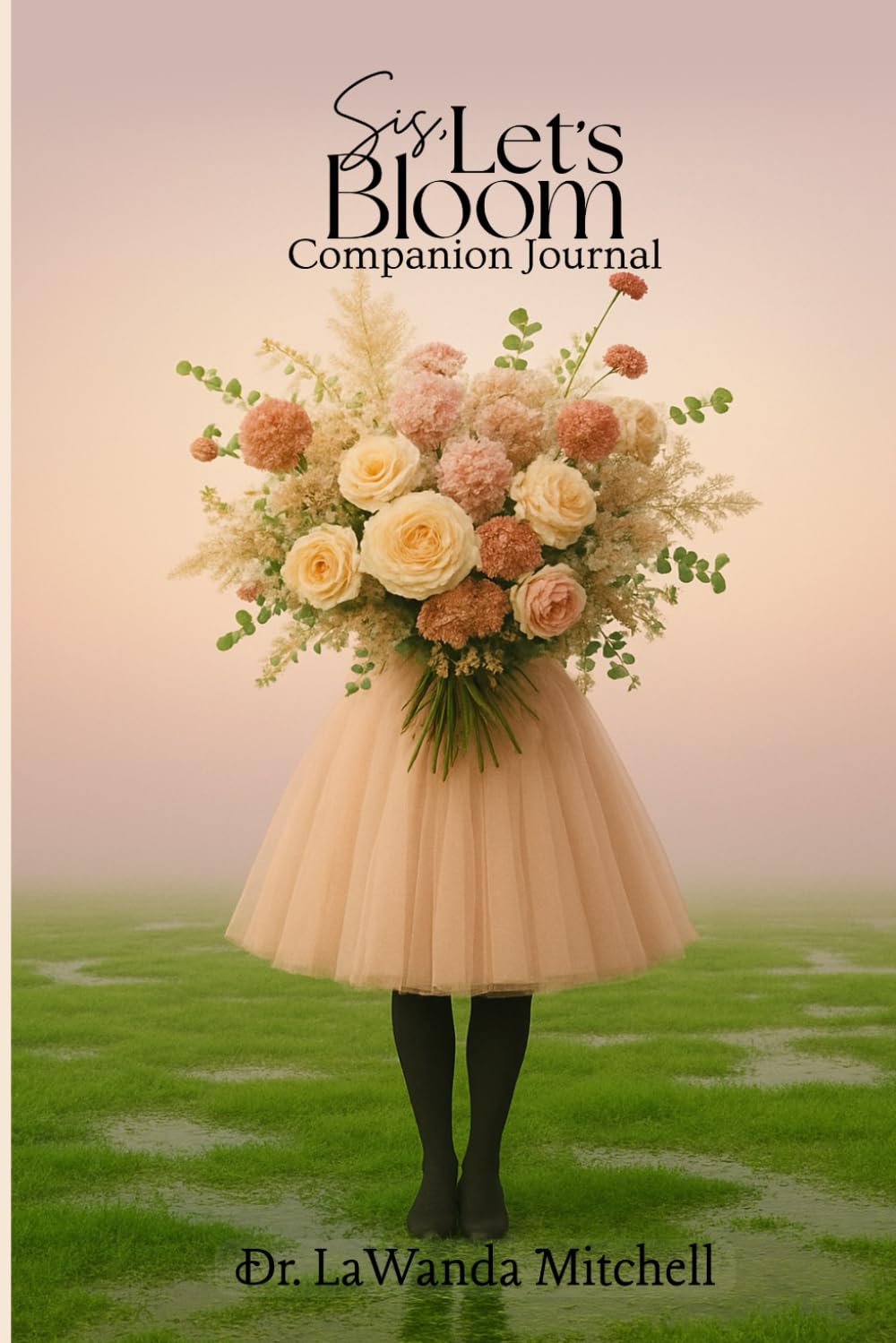 Sis, Let's BLOOM Companion Journal      Paperback – Large Print, September 14, 2025