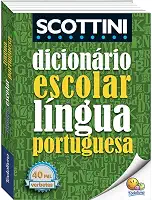 Scottini Dicionário Escolar da Língua Portuguesa