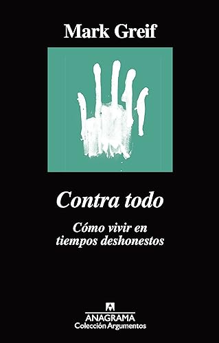 Contra todo (ARGUMENTOS n 515) (Spanish Edition)
