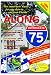 Along Interstate-75, 19th edition: The "must have" guide for your drive to and from Florida (Along Interstate 75: The Local Knowledge Driving Guide for I)