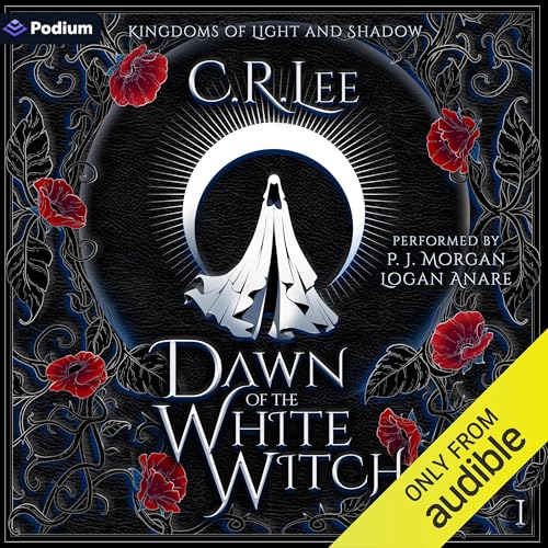 Dawn of the White Witch by C. R. Lee episode artwork