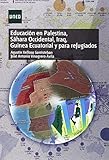 Educación en Palestina, Sáhara Occidental, Iraq, Guinea Ecuatorial y para refugiados (GRADO)