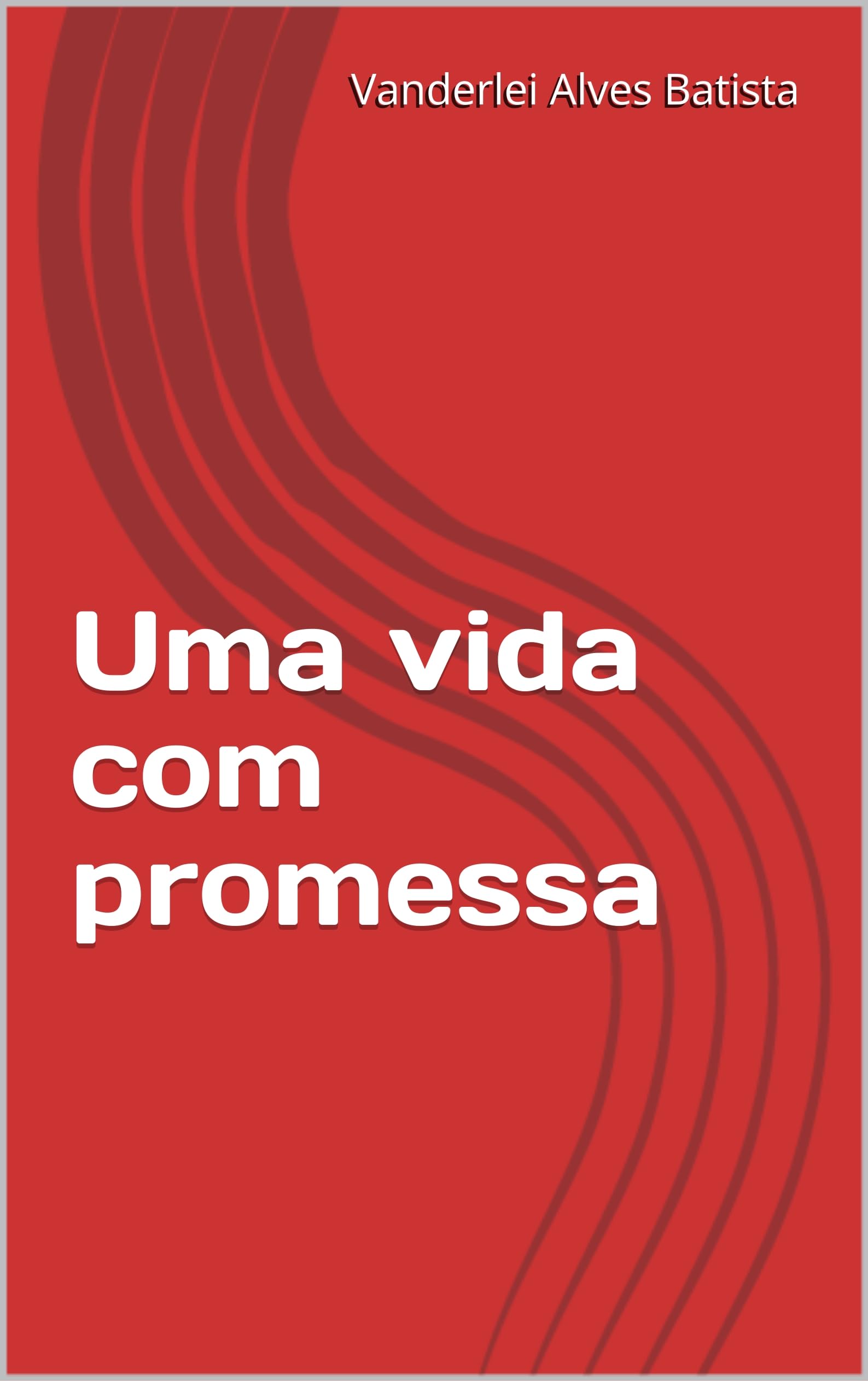 Uma vida com promessa Portuguese Edition livre roman broché portugais