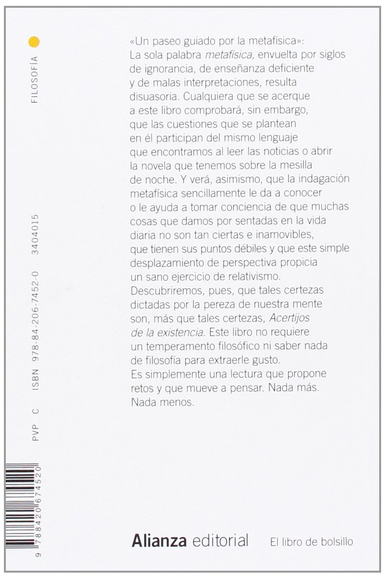 Acertijos de la existencia: Un paseo guiado por la metafísica (El libro de bolsillo - Filosofía)
